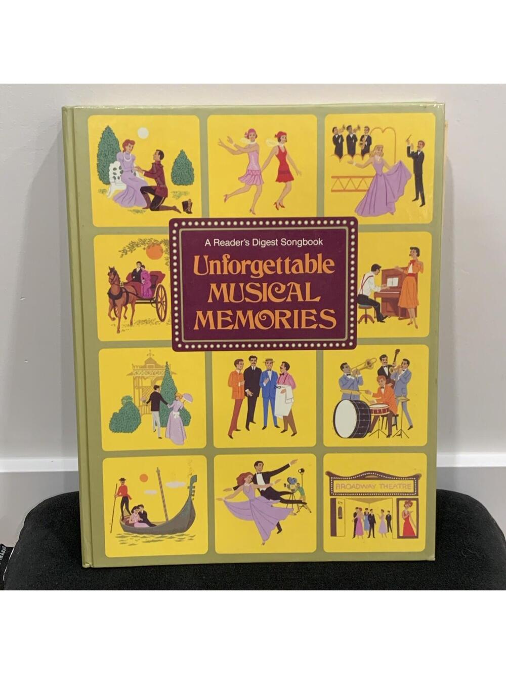 Unforgettable Musical Memories A Readers Digest Songbook